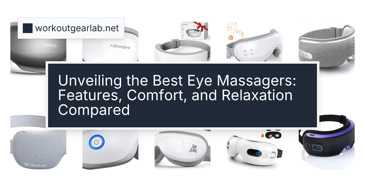 Unveiling the Best Eye Massagers: Features, Comfort, and Relaxation Compared