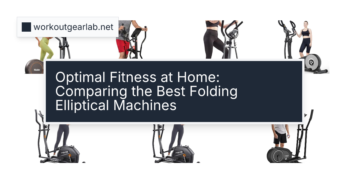 Optimal Fitness at Home: Comparing the Best Folding Elliptical Machines
